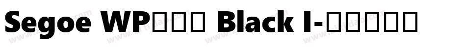 Segoe WP兰亭黑 Black I字体转换